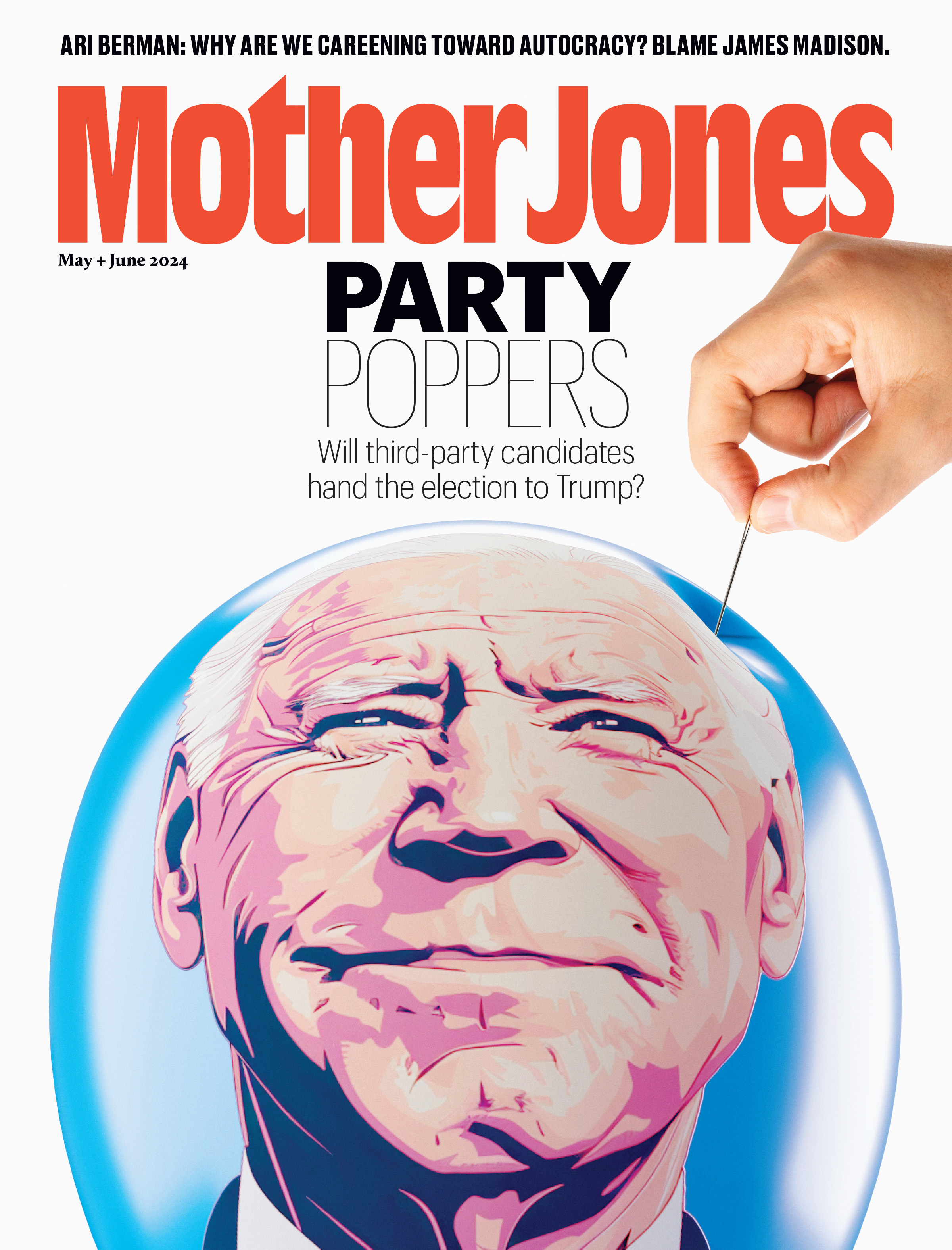 Mother Jones Magazine Cover : May + June 2024