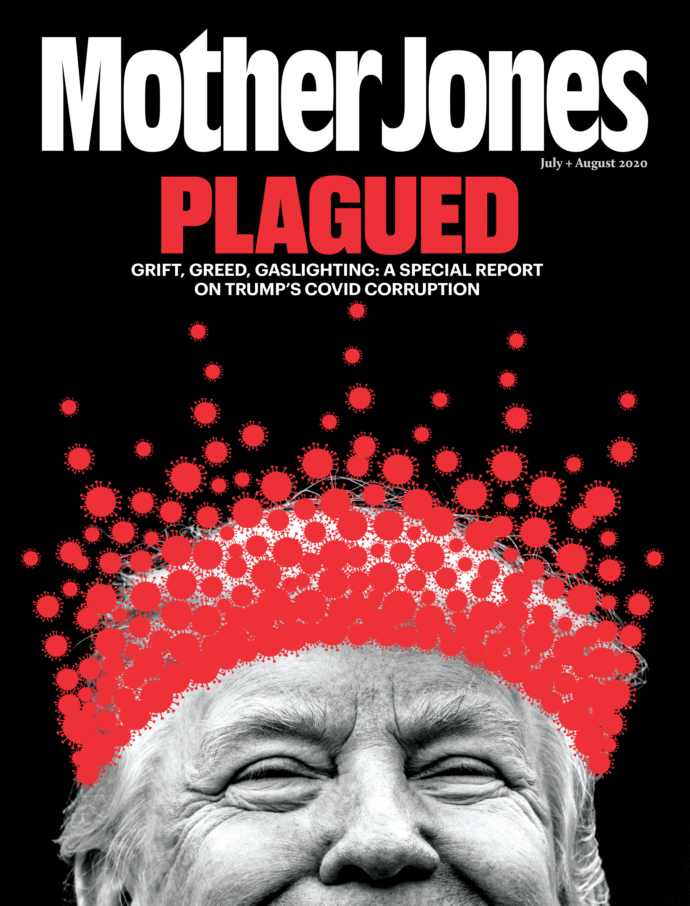 Mother Jones Julyaugust 2020 Issue Mother Jones