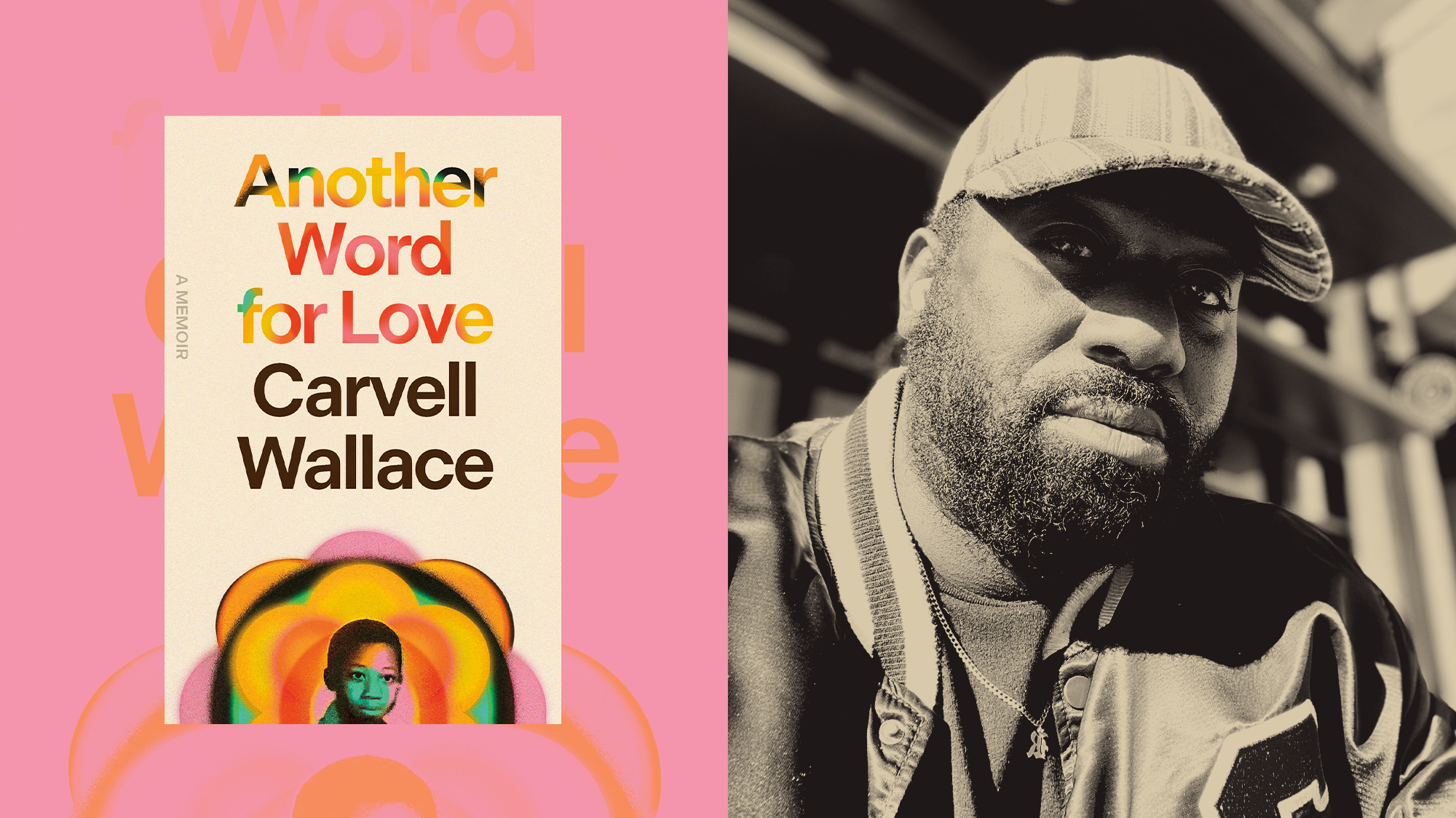 Carvell Wallace on Life and Love and Coming of Age in a Cruel World