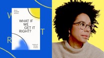 A diptych of the book cover "What If We Get It Right?" and the author, Ayana Elizabeth Johnson