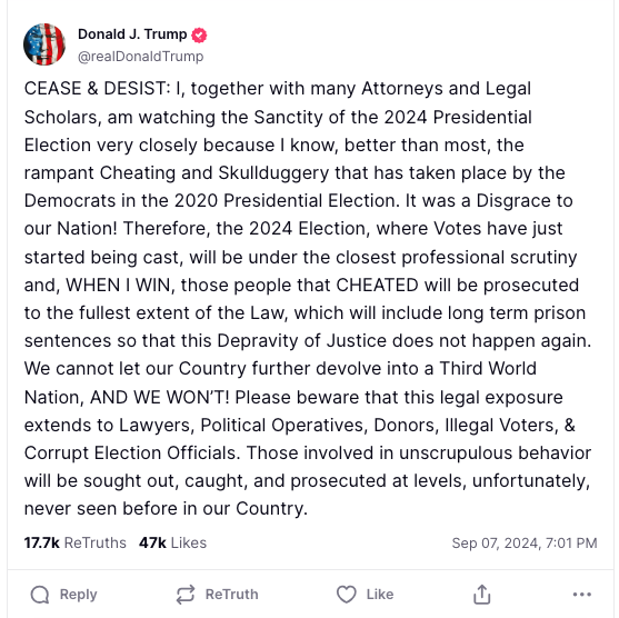 A screenshot of a Trump social media post threatening to prosecute anyone "Lawyers, political operatives, donors, illegal voters and corrupt election officials" who cheat in the 2024 elections. 