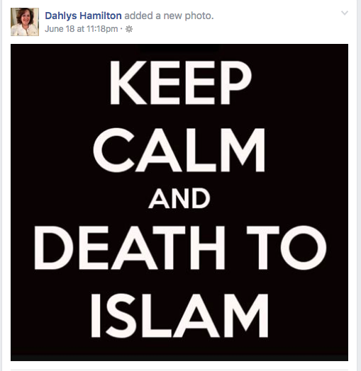 Dahlys Hamilton FB Post Keep Calm And Death To Islam ?is Pending Load=1