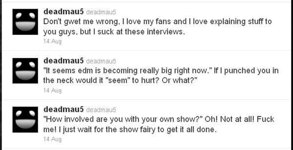 A selection of deadmau5's thoughts on interviews.