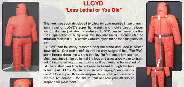 Meet LLOYD (Less Lethal or You Die): TKTKTK